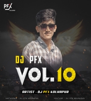 JISE DEKH MERA DIL - DJ PFX KOLHAPUR