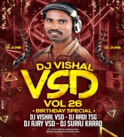VSD VOL - 26 ( DJ VISHAL VSD )