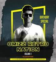 OMIZZ RETRO NATION VOL - 1 BIRTHDAY SPECIAL ALBUM )
