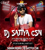 DJ SATTYA CSN BIRTHDAY SPECIAL 2024 ALBUM