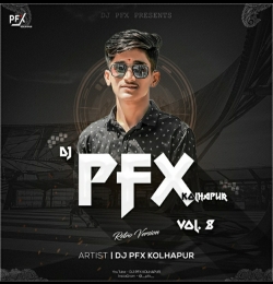 KERO MAMA - DJ PFX KOLHAPUR