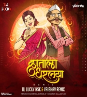 Hatala Dharlaya  - DJ Vaibhav Remix  X DJ Lucky Nsk