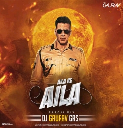  Aila Re Aillaa Tapori Mix  DJ GAURAV GRS