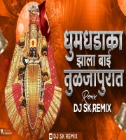 Dhumdhdaka Zala G Bai ( Remix ) Its Sk Remix