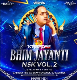 09 Hota Bhimrao Mhanun Maay - Official Remix - DJ Lucky Yash Nsk
