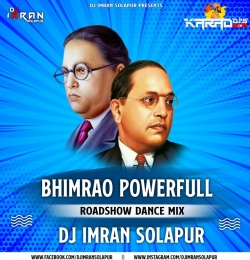 Bhimrao Powerfull ( Dance Mix ) DJ Imran Solapur
