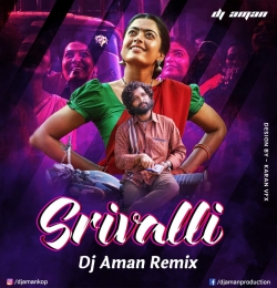 Srivalli - (pushpa)  DJ Aman Kolhapur
