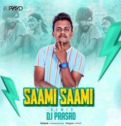 Saami Saami Remix  DJ Prasad