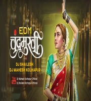 Chandra  - EDM Remix (Chandramukhi)  Marathi Lavni Song 2022 - Dj Shailesh  X Dj Mahesh Kolhapur