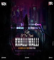 Khalli Walli (Circuit Mix) -  DJ Viren X R Two
