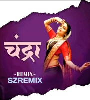 Chandra Chandramukhi Lavani Remix SZ REmix