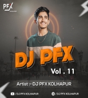 Ambabai Kolhapurachi - Official Remix - Dj PFX Kolhapur