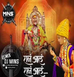 Raja Aala ( Pawankhind) - Dj Mins