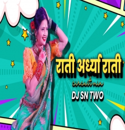 Rati Ardhya Rati - ( Circuit Mix ) - DJ SN Two