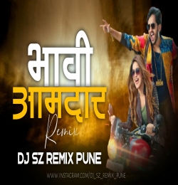 Bhavi Amadar (Remix) SZ Remix Pune 