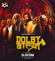 Dolbywalya Remix - Dj KDM